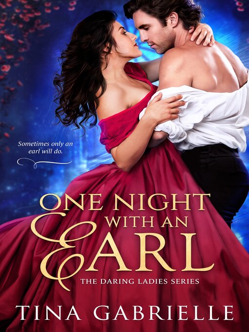Title details for One Night with an Earl by Tina Gabrielle - Available
